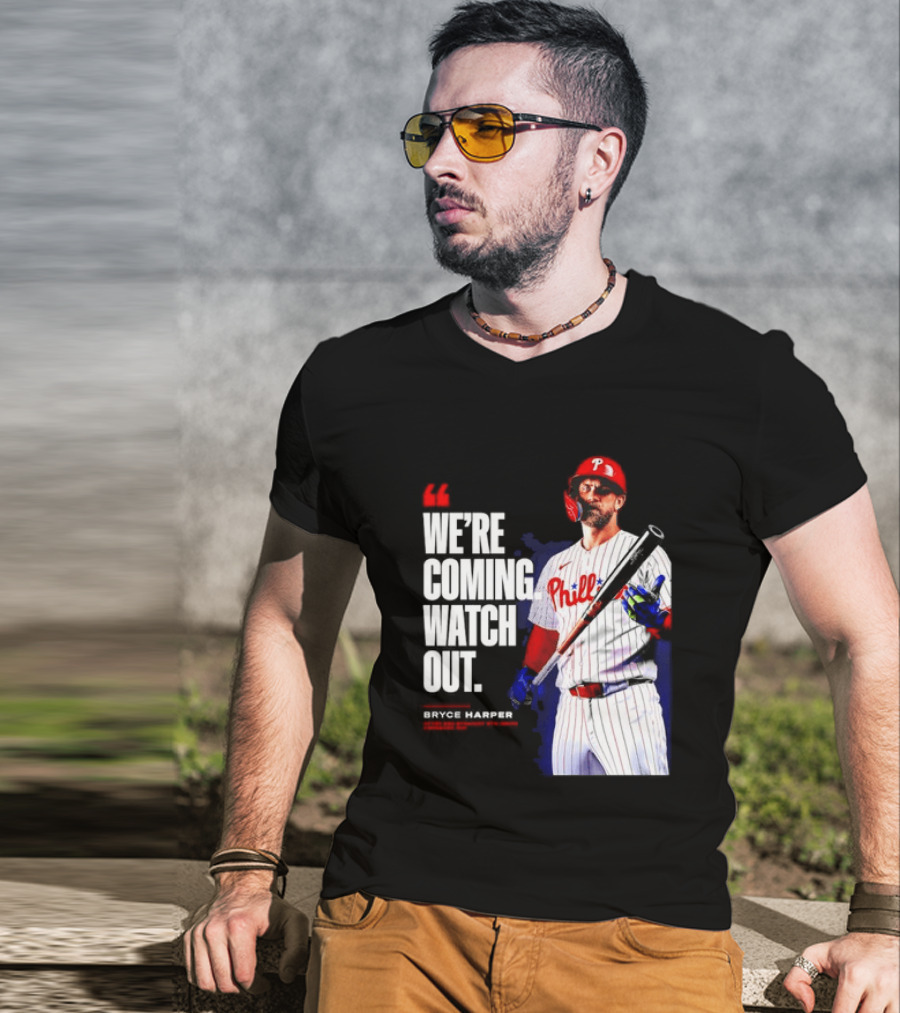 Bryce Harper Philadelphia Phillies We're Coming Out T-Shirt