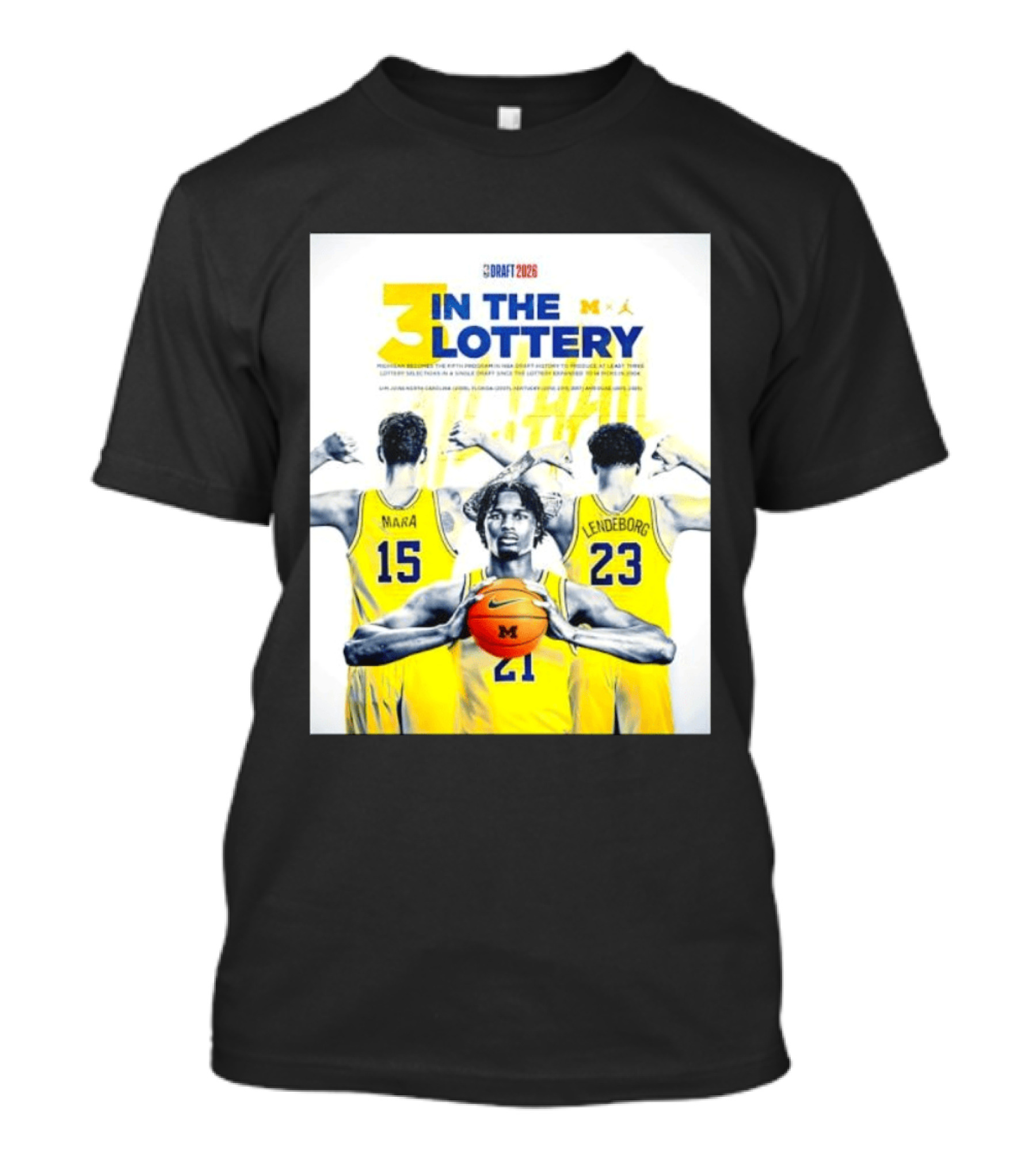 3 In The Lottery NBA Draft 2026 Mara Lendeborg Morez Johnson Michigan T-Shirt