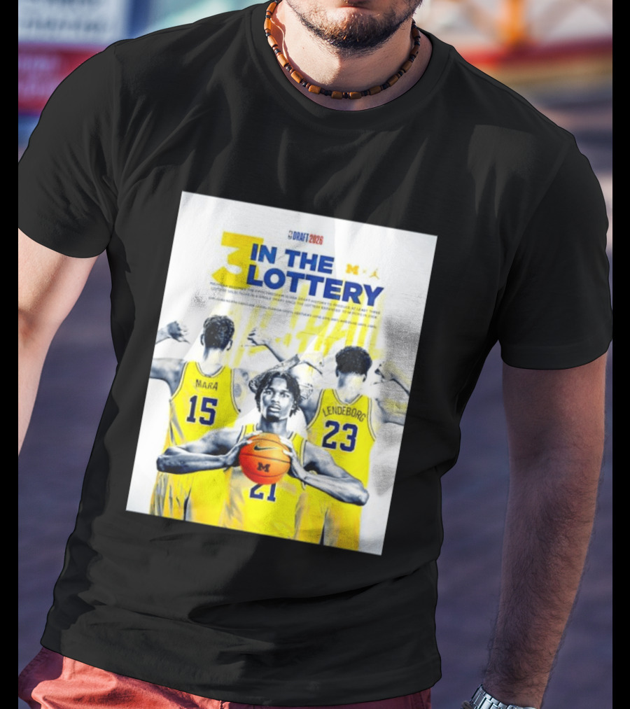 3 In The Lottery NBA Draft 2026 Mara Lendeborg Morez Johnson Michigan T-Shirt