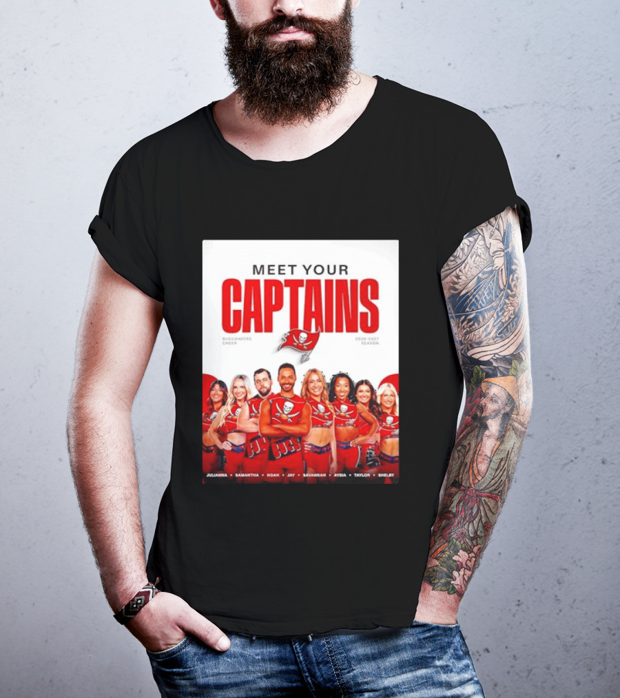 Meet Your Tampa Bay Buccaneers Cheer Captains 2026 2027 Season T-Shirt
