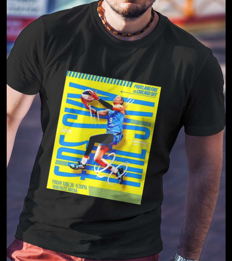 Friday June 26 630PM Wintrust Arena Portland Fire Vs Chicago Sky Basketball Event T-Shirt