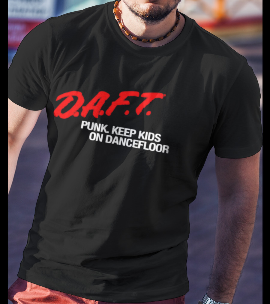 D.A.F.T. Punk Keep Kids On Dancefloor T-Shirt