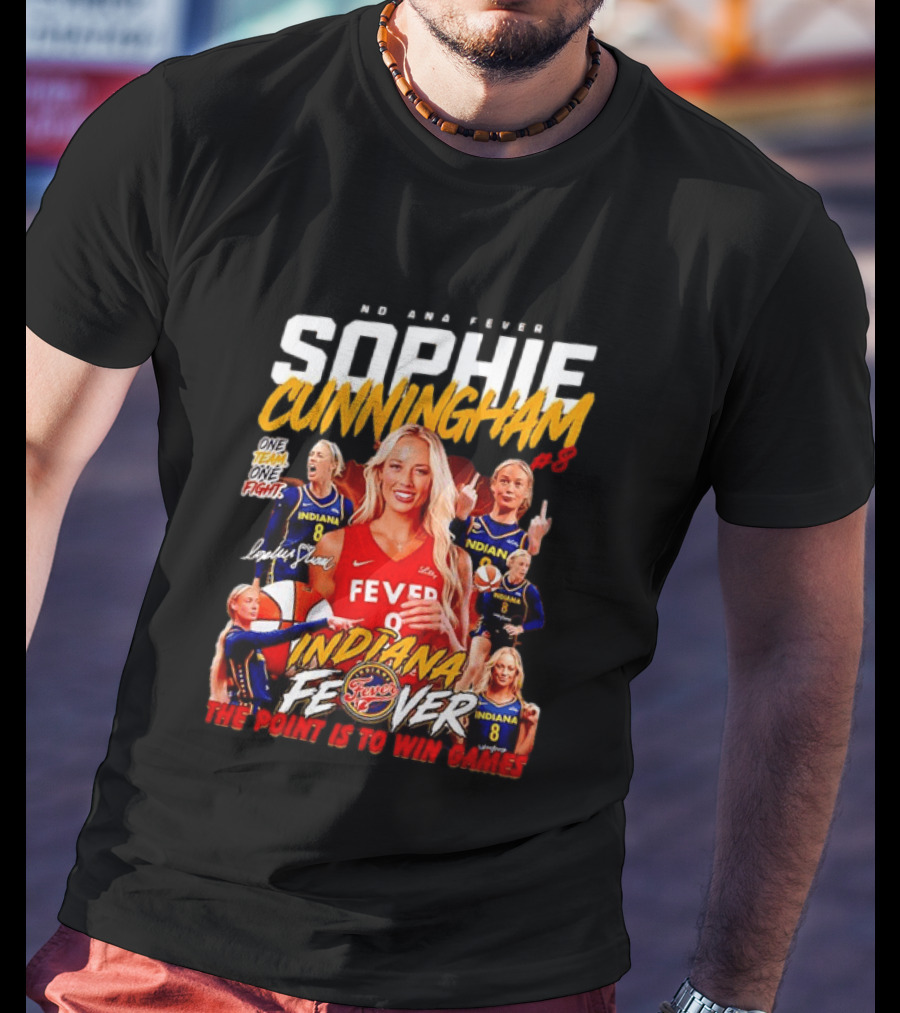 Sophie Cunningham Indiana Fever One Team One Fight The Point Is To Win Games T-Shirt
