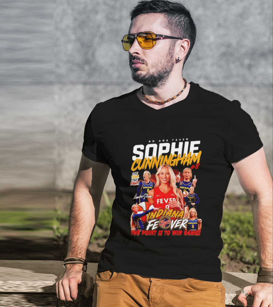 Sophie Cunningham Indiana Fever One Team One Fight The Point Is To Win Games T-Shirt