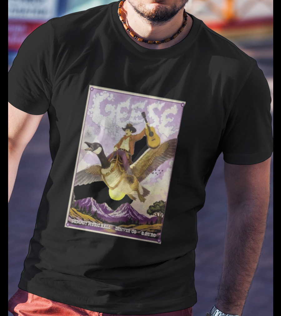 Geese Summit Music Hall Denver CO 6.25.26 Tour Cowboy Riding Goose Guitar T-Shirt