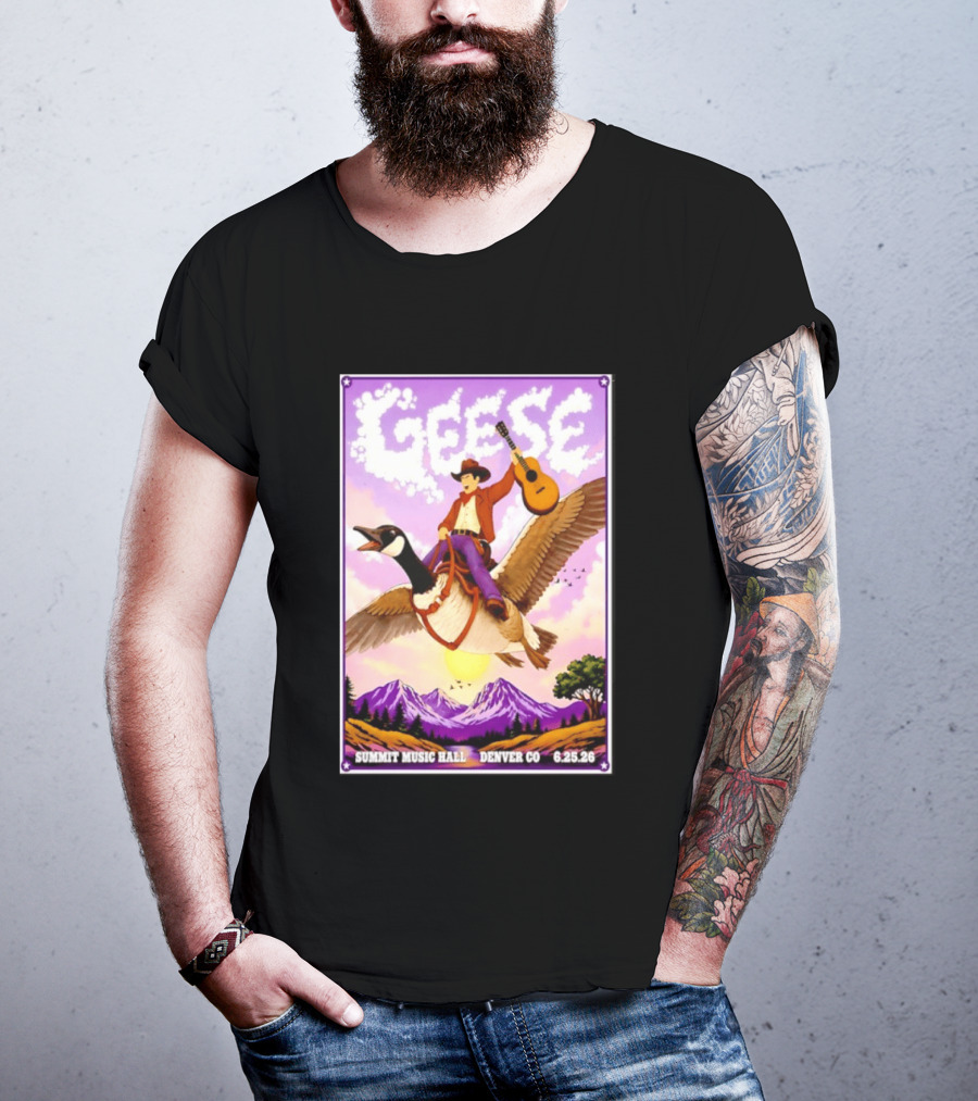 Geese Summit Music Hall Denver CO June 25th 2026 Cowboy Riding Goose With Guitar T-Shirt