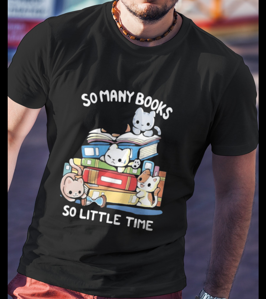Whimsical Cartoon So Many Books So Little Time Cats Reading T-Shirt