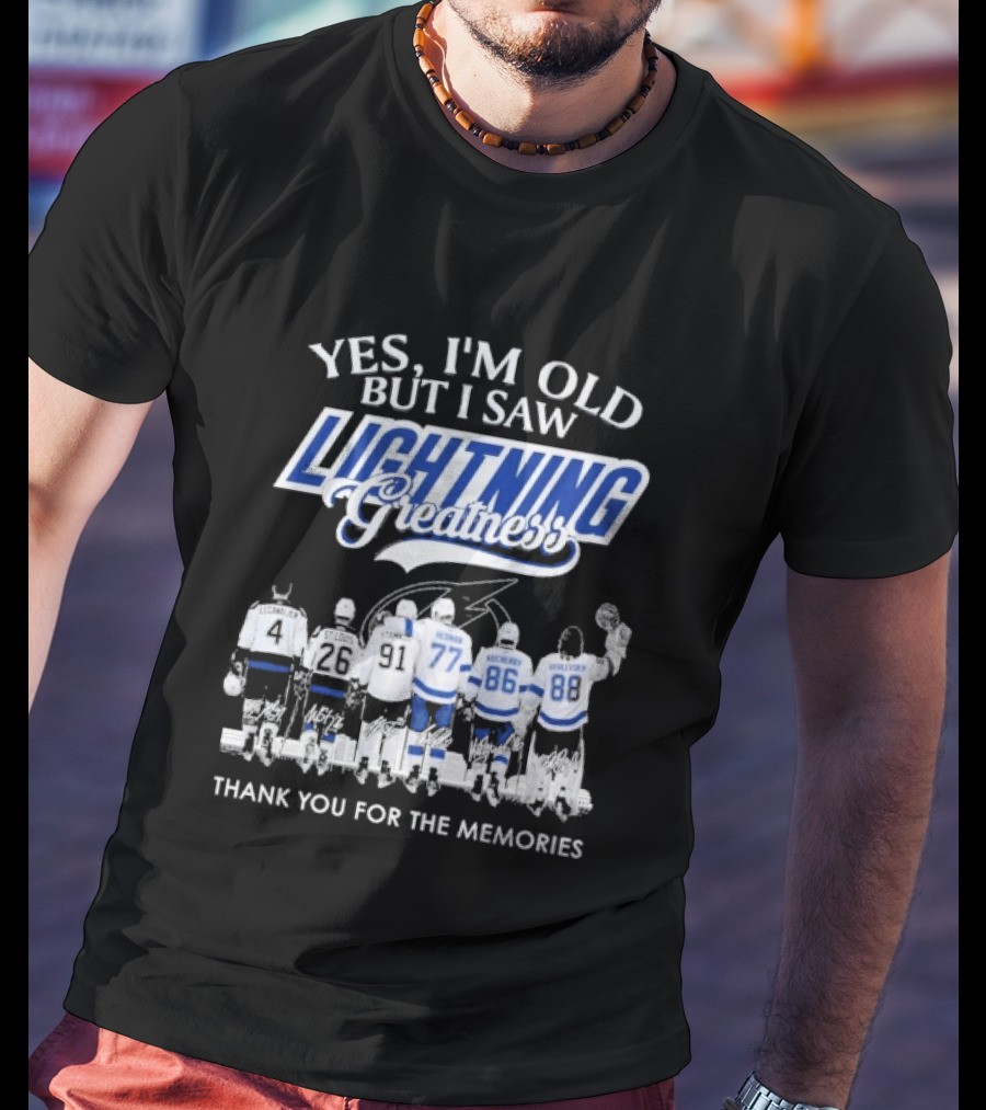Yes I'm Old But I Saw Lightning Greatness Thank You For The Memories T-Shirt
