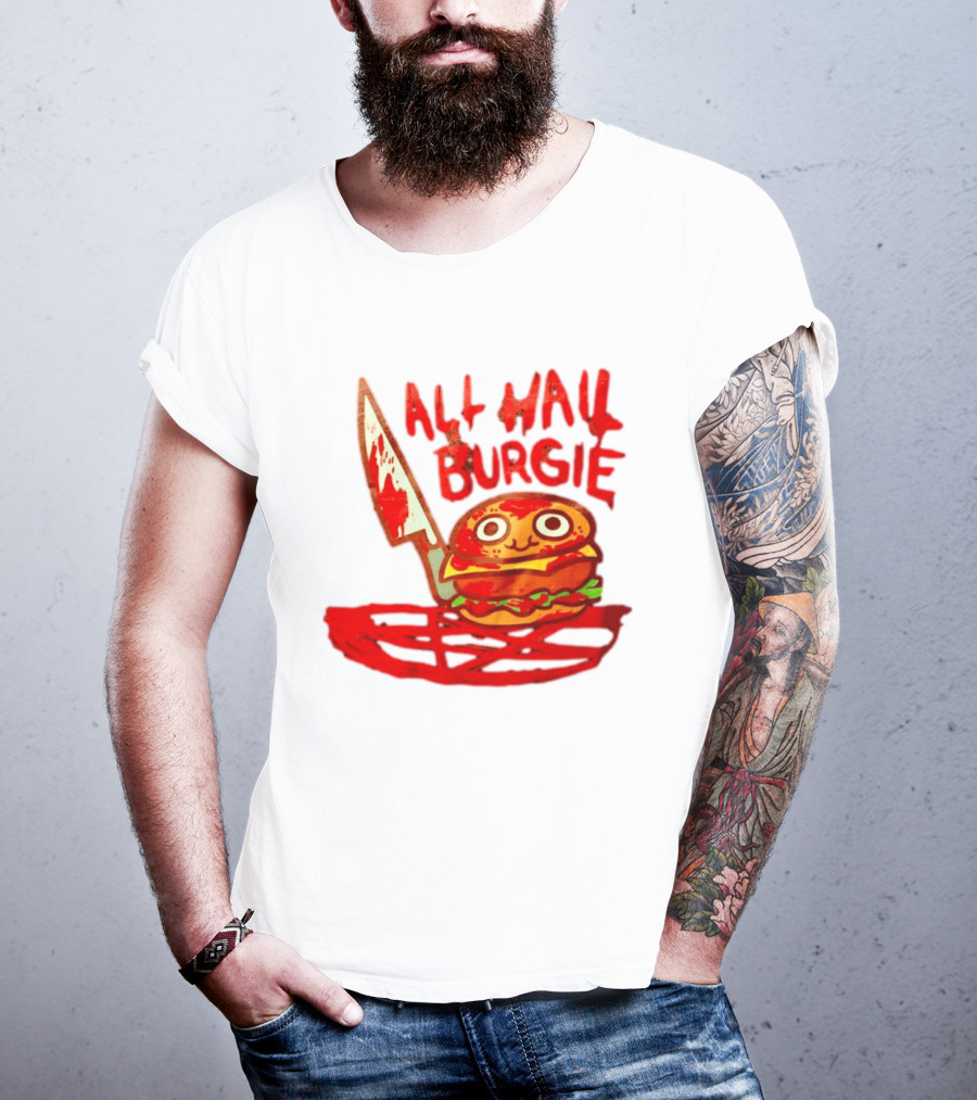 All Hail Burgie Creepy Cute Hamburger Knife Blood Image T-Shirt