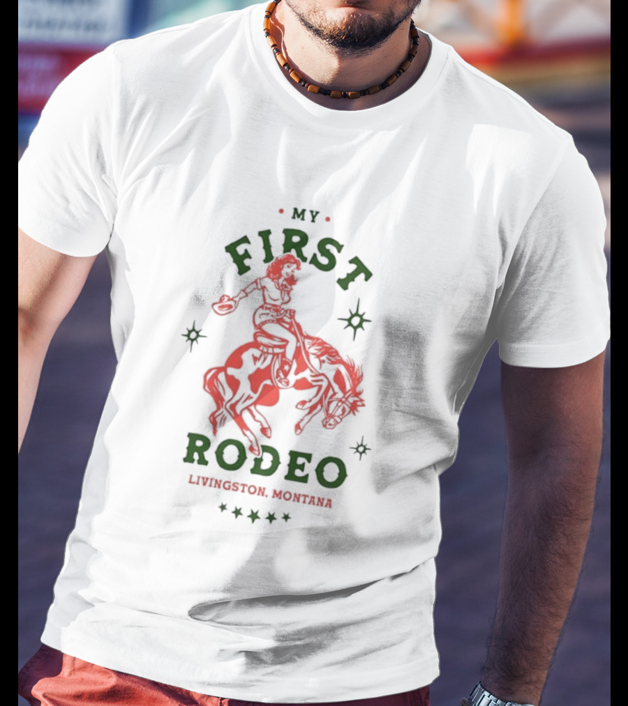 Livingston Montana My First Rodeo Cowgirl Horse Riding T-Shirt