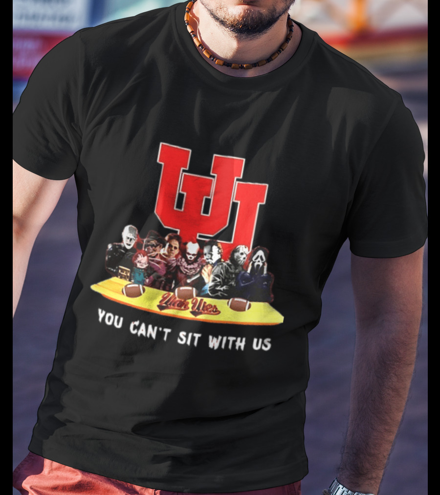 Utah Utes Halloween 2025 Horror Characters You Can't Sit With Us T-Shirt
