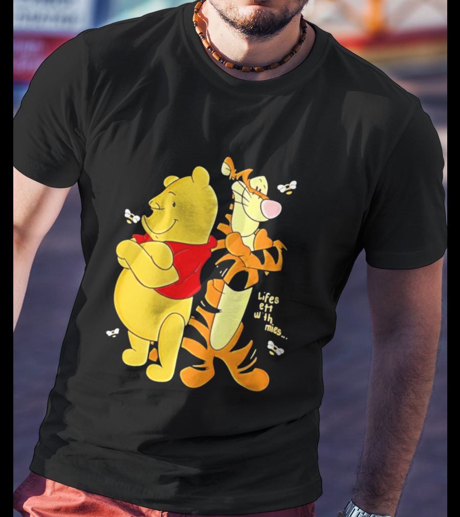 Lifes Better With Homies Winnie The Pooh And Tigger Bees T-Shirt