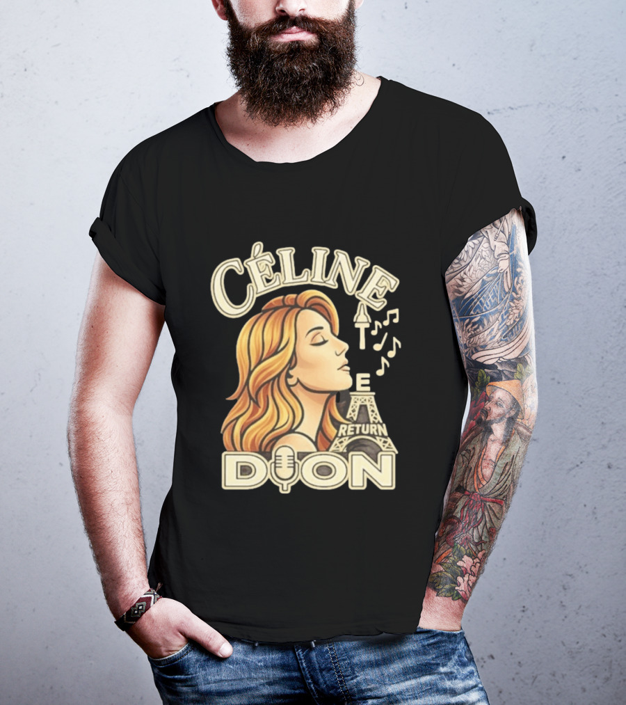 Celine Dion The Return Eiffel Tower Music Notes T-Shirt