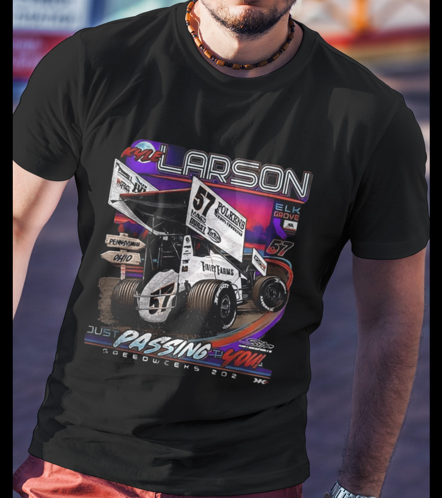 Kyle Larson 57 Sprint Car Passing You Speedweeks 2021 Pennsylvania Ohio Elk Grove T-Shirt