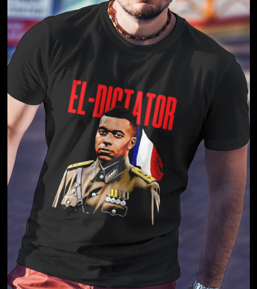 El Dictator Kylian Mbappe Military Jacket French Flag T-Shirt