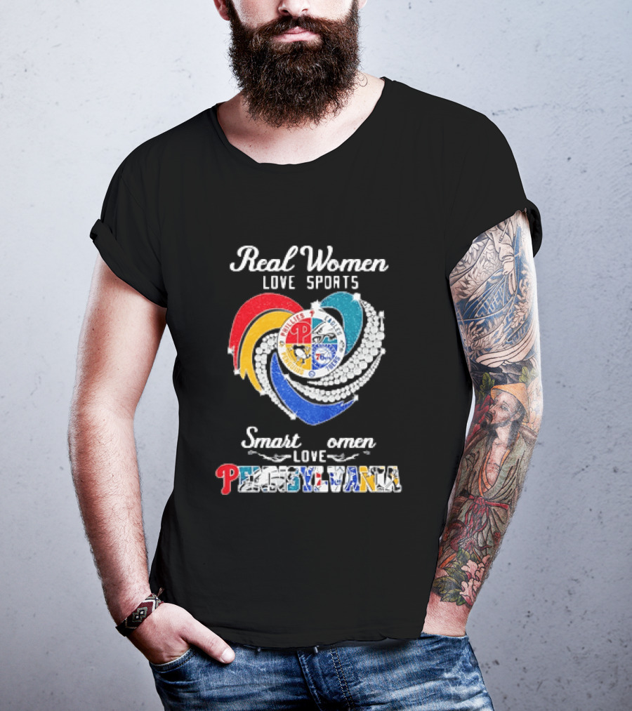 Real Women Love Sports Smart Women Love Pennsylvania Phillies Eagles 76ers T-Shirt