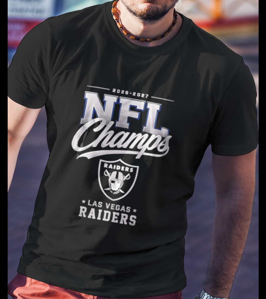 2026 2027 NFL Champs Las Vegas Raiders T-Shirt