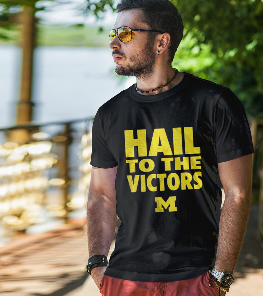 Hail To The Victors Michigan Wolverines M T-Shirt