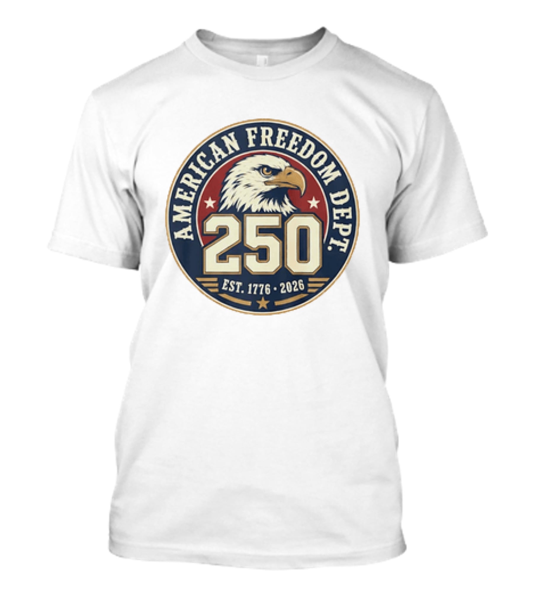 American Freedom Dept 250th Anniversary Est 1776 2026 Bald Eagle Stars T-Shirt