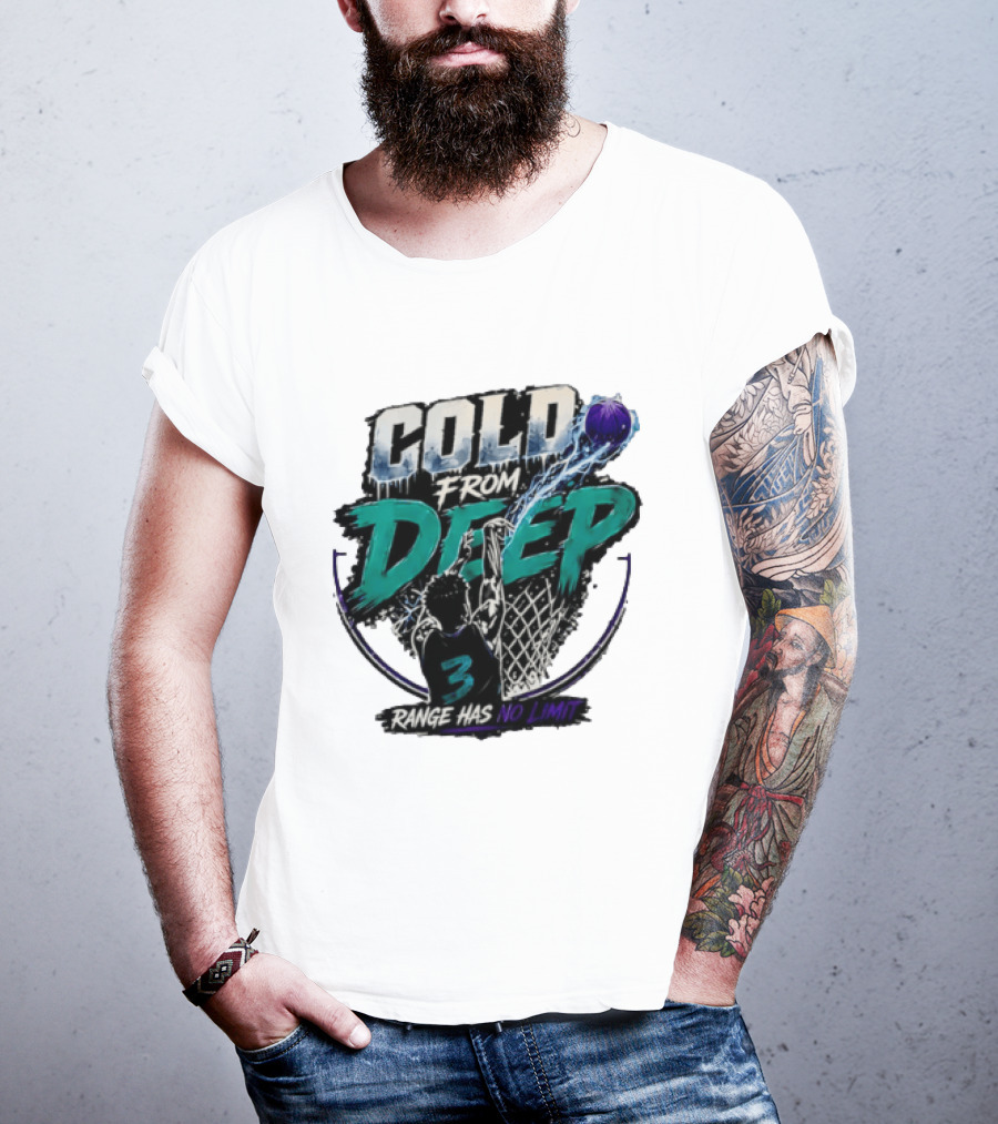 Cold From Deep Range Has No Limit Basketball 3 T-Shirt