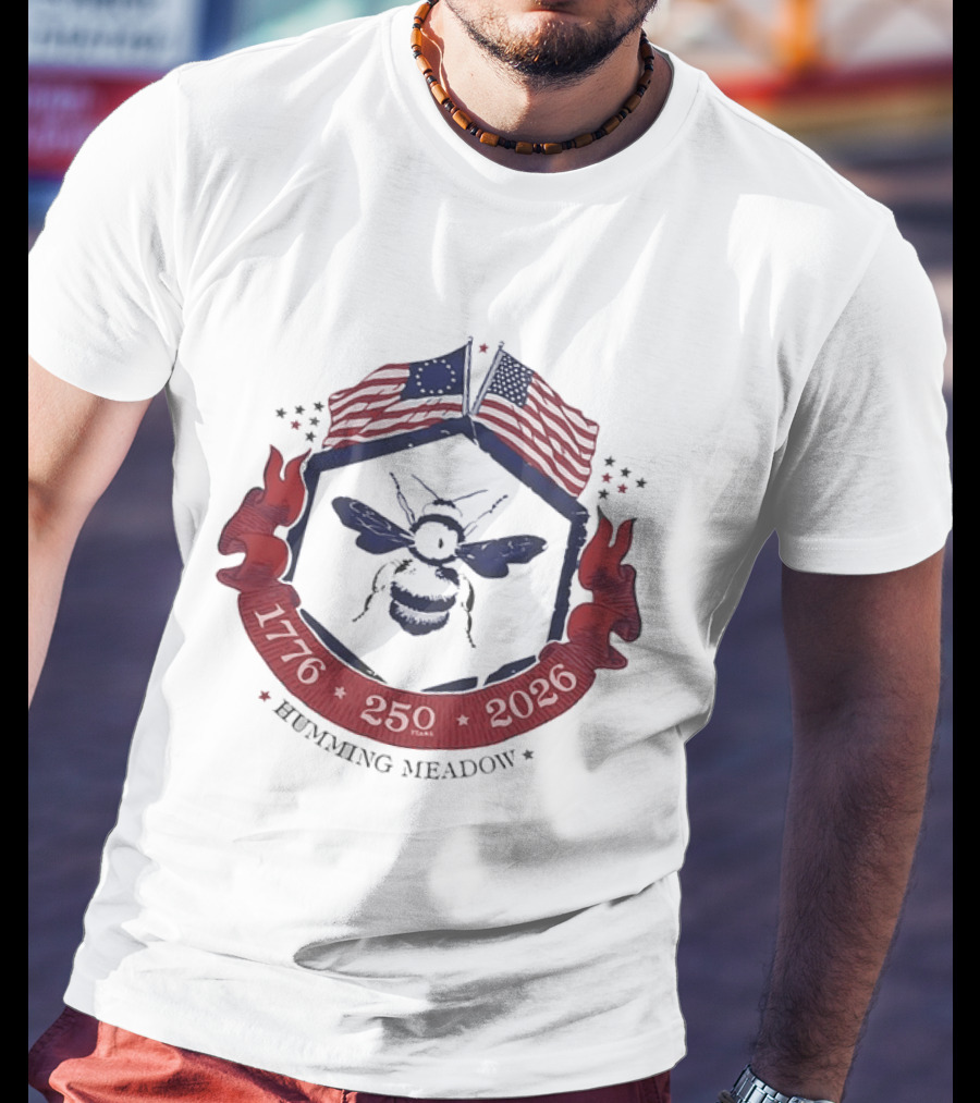 Humming Meadow Bee USA Flags 1776 250 2026 Patriotic Semiquincentennial T-Shirt