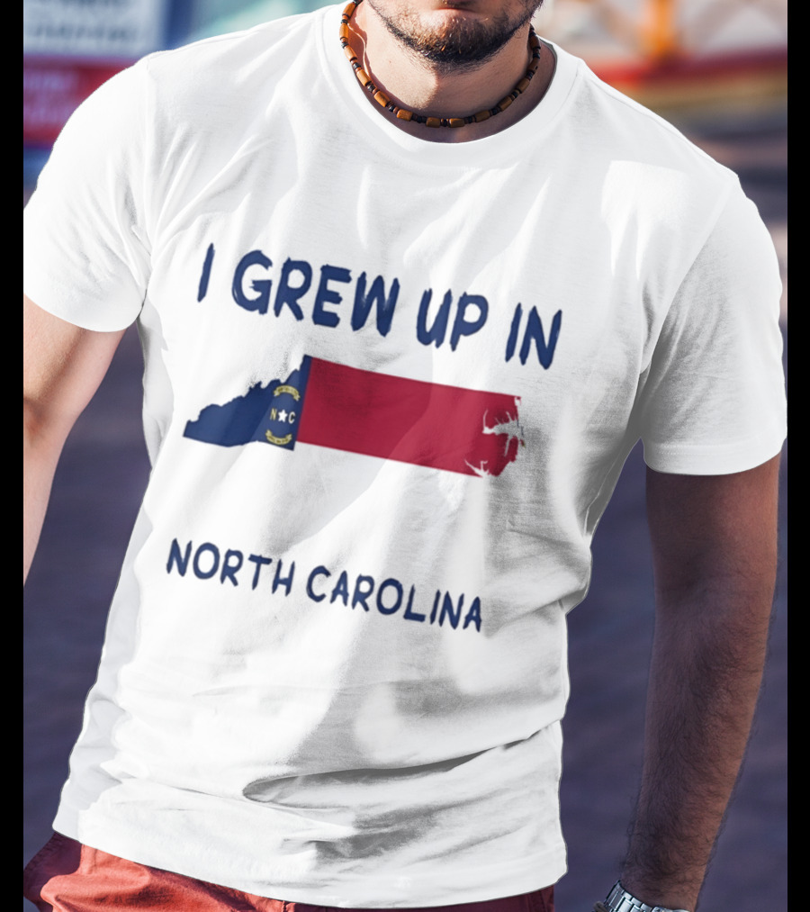 North Carolina Roots Southern Heritage I Grew Up In NC State Flag T-Shirt