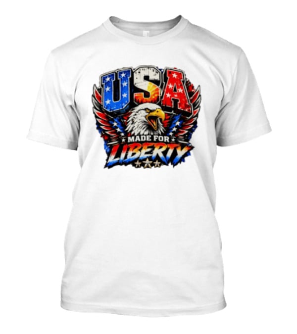 USA Eagle Made For Liberty Patriotic American Flag Stars T-Shirt