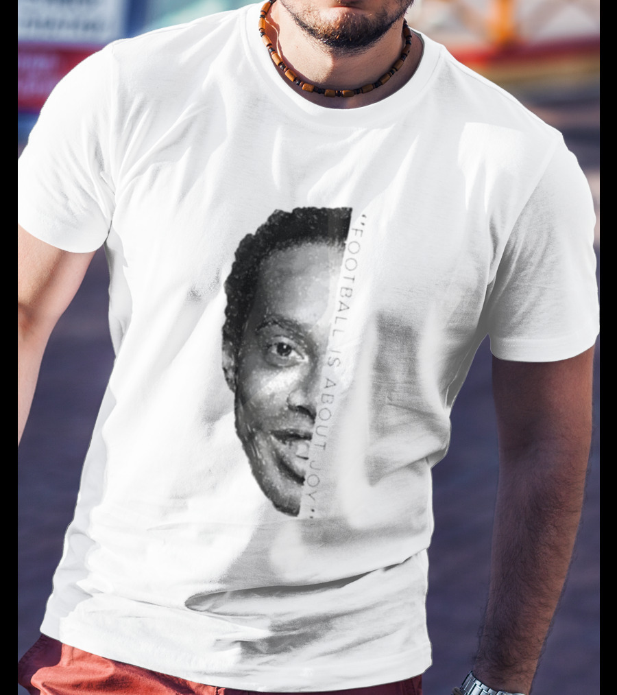 Ronaldinho Football Is About Joy T-Shirt
