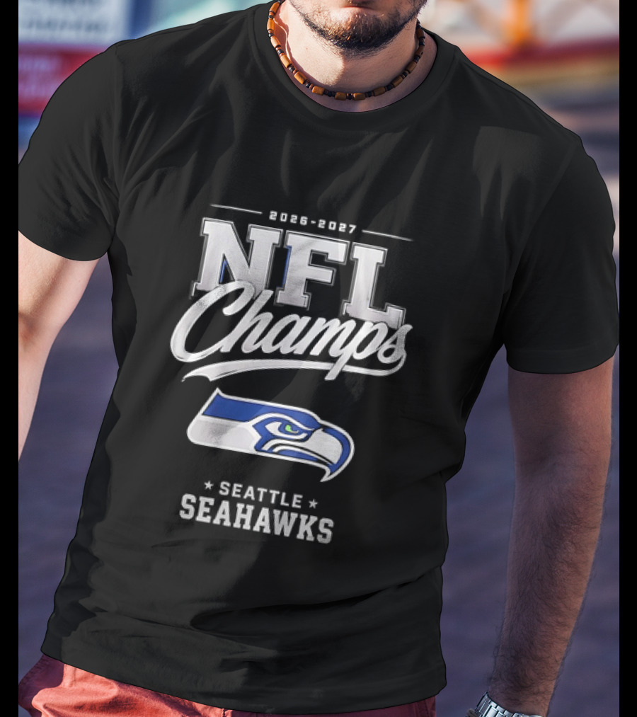 2026 2027 NFL Champs Seattle Seahawks T-Shirt