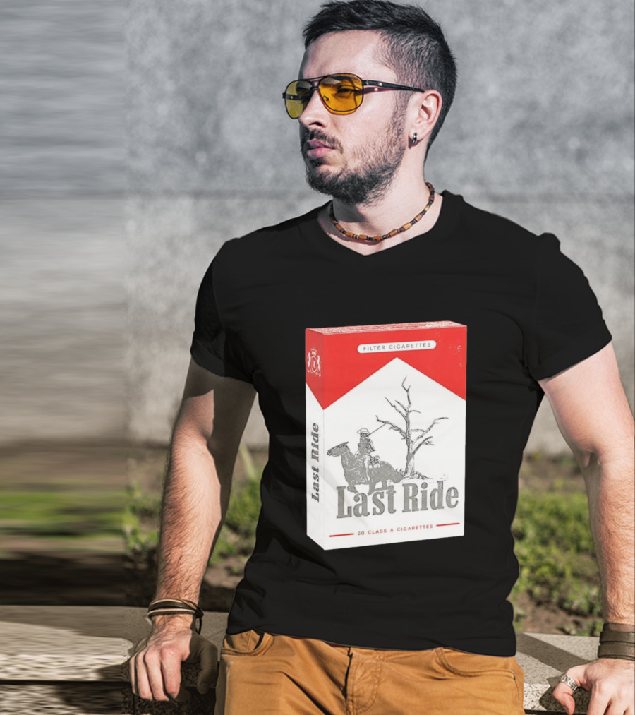 Last Ride Cowboy Dead Tree Filter Cigarettes 20 Class A T-Shirt