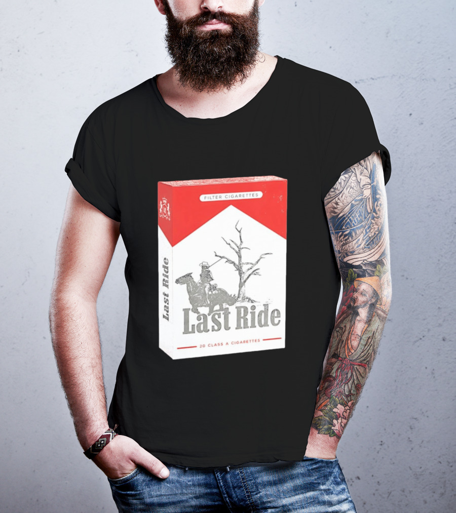 Last Ride Cowboy Dead Tree Filter Cigarettes 20 Class A T-Shirt