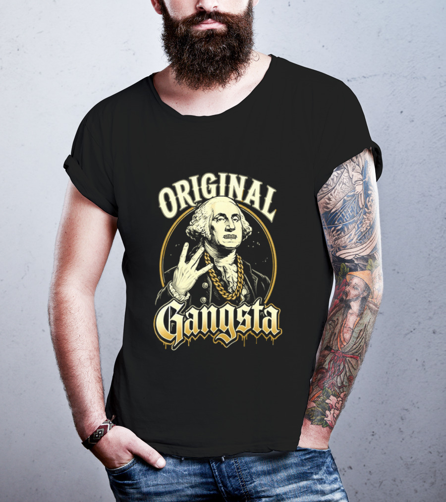 Original Gangsta George Washington Hip Hop T-Shirt