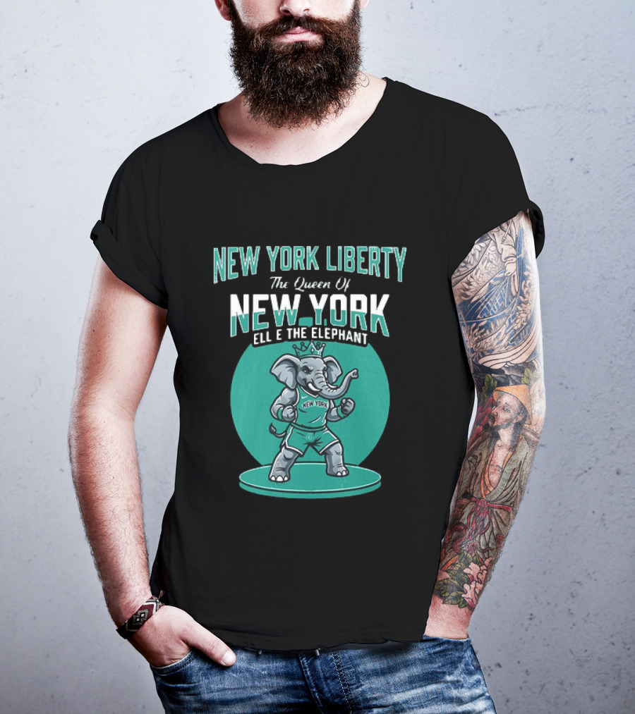 New York Liberty The Queen Of New York Ellie The Elephant WNBA 2026 T-Shirt