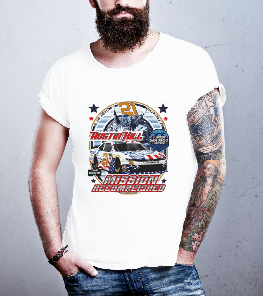Austin Hill 21 Winner 6 29 2026 NASCAR San Diego Weekend Mission Accomplished Chevrolet T-Shirt