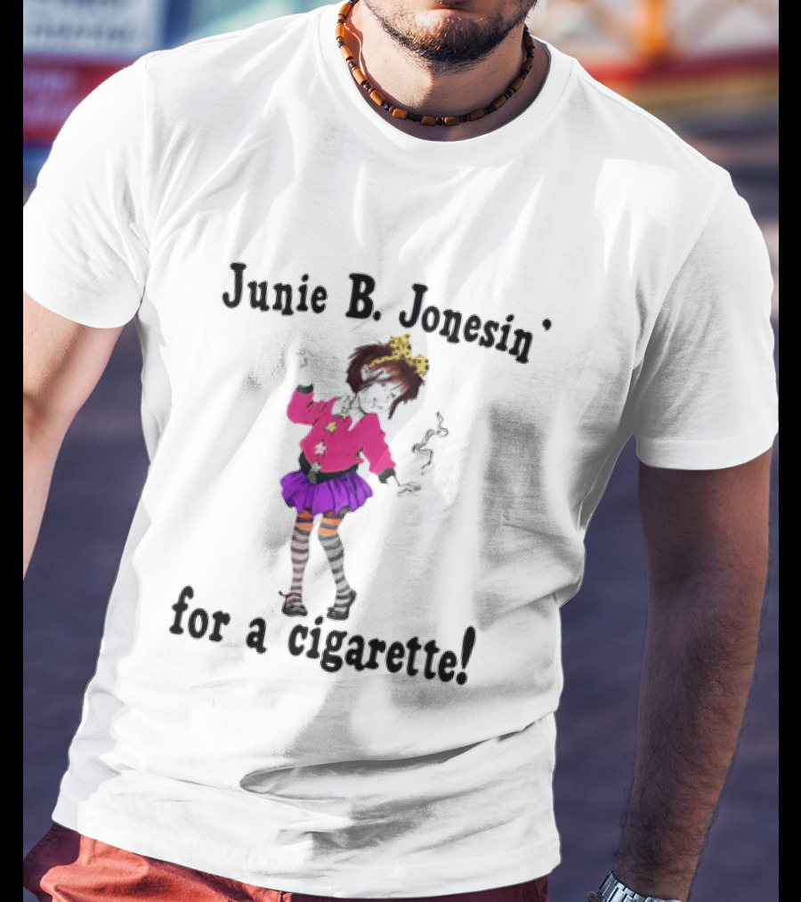 Junie B Jonesin For A Cigarette Vintage Cartoon Style Character With Bow And Tutu T-Shirt