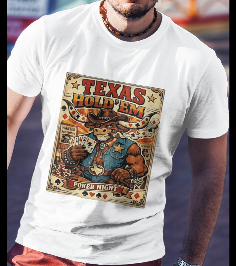 Texas Hold'em Poker Night Cowboy Bull Playing Cards Wanted Bad Skaffers T-Shirt