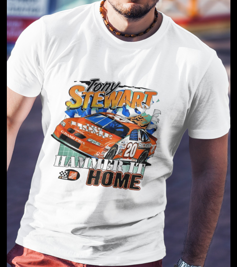 Tony Stewart Home Depot Racing 20 Pontiac NASCAR Hammer It Home T-Shirt