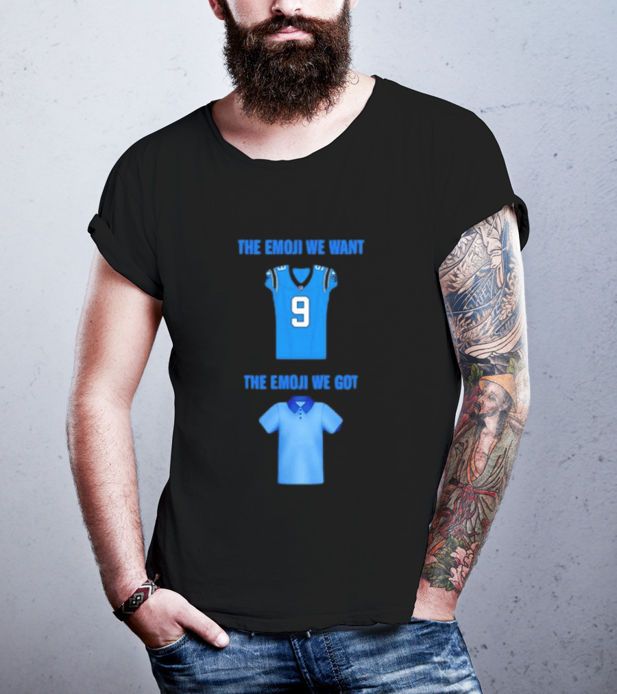 Carolina Panthers Emoji Meme The Emoji We Want Got Football T-Shirt
