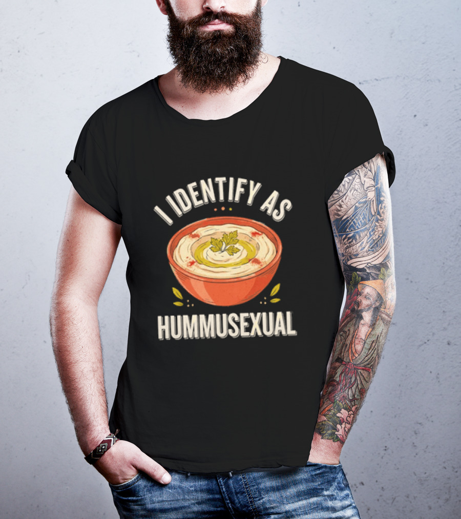 I Identify As Hummusexual Funny Food Pun Hummus Bowl T-Shirt