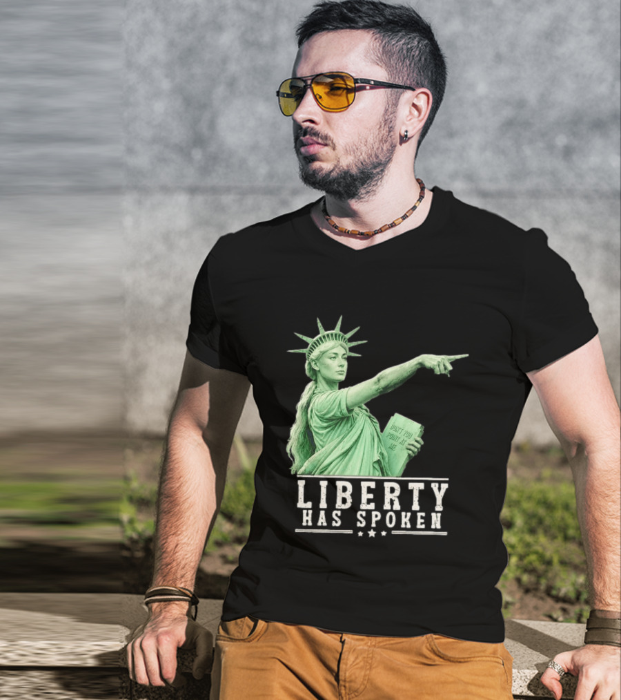 Liberty Has Spoken Statue Of Liberty Sophie Cunningham Pointing Don't You Point At Me T-Shirt
