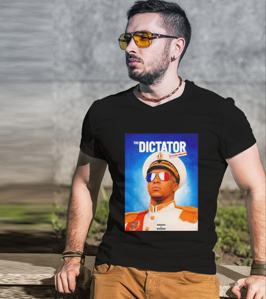 The Dictator Kylian Mbappe France Sam Schwartz Creations T-Shirt