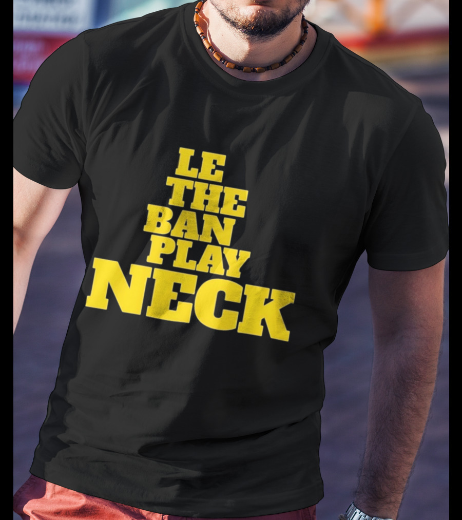 Tiger Nation Let The Band Play Neck LSU T-Shirt