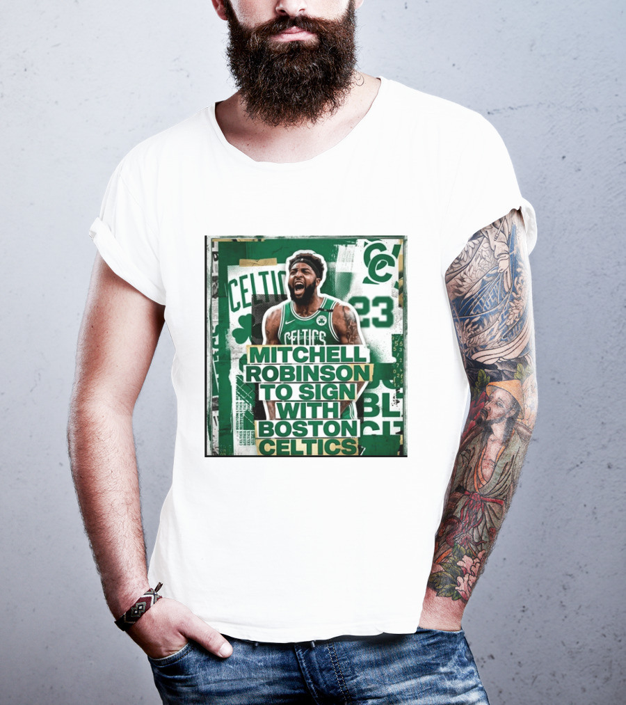 Mitchell Robinson Boston Celtics Signing Announcement Celtics Basketball Sports News T-Shirt