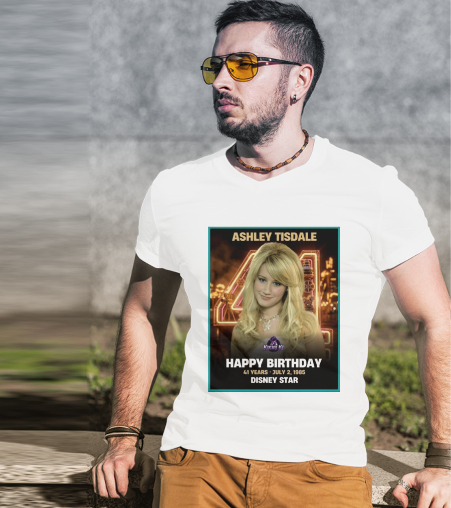 Ashley Tisdale Happy Birthday 41 Years July 2 1985 Disney Star T-Shirt