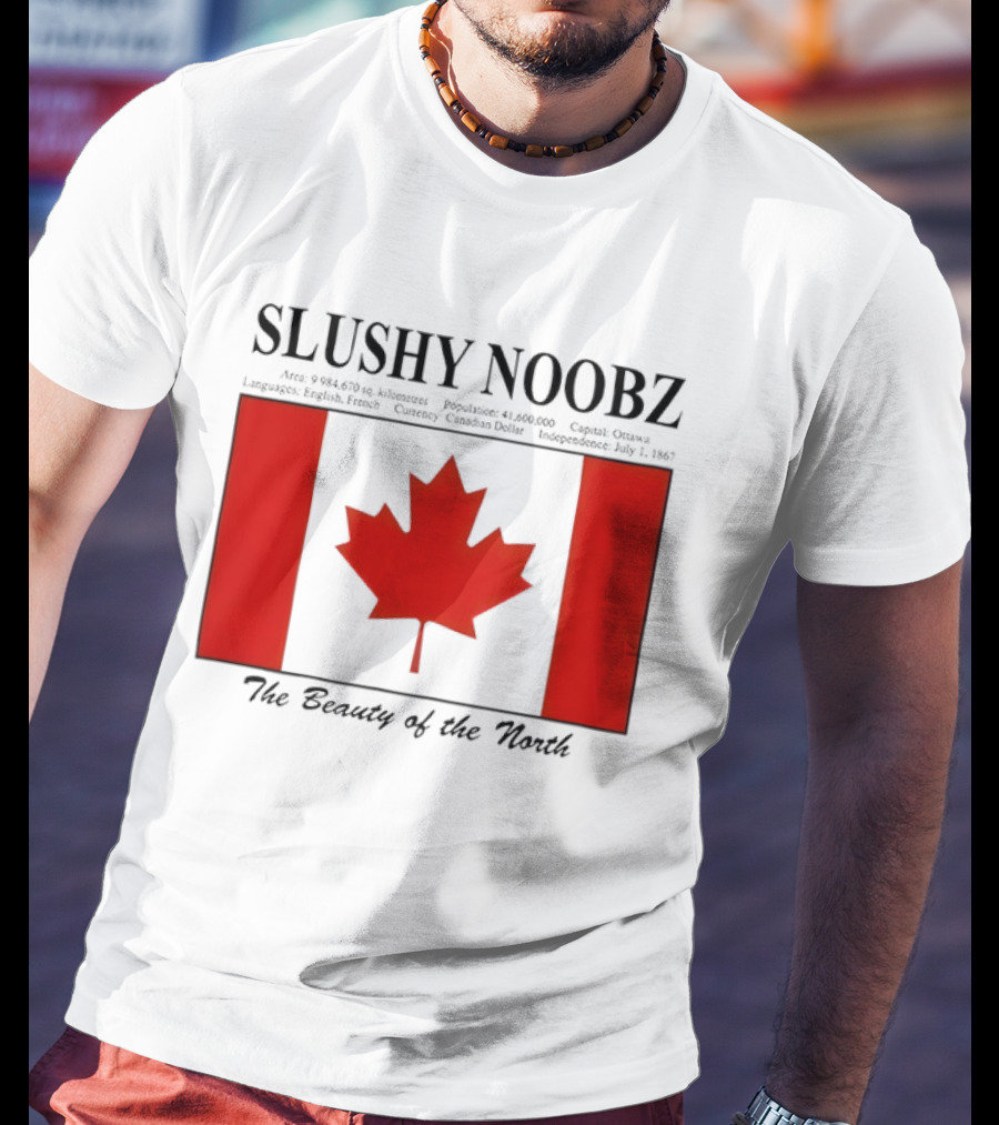 SLUSHY NOOBZ Canada Facts 1867 The Beauty Of The North Maples T-Shirt