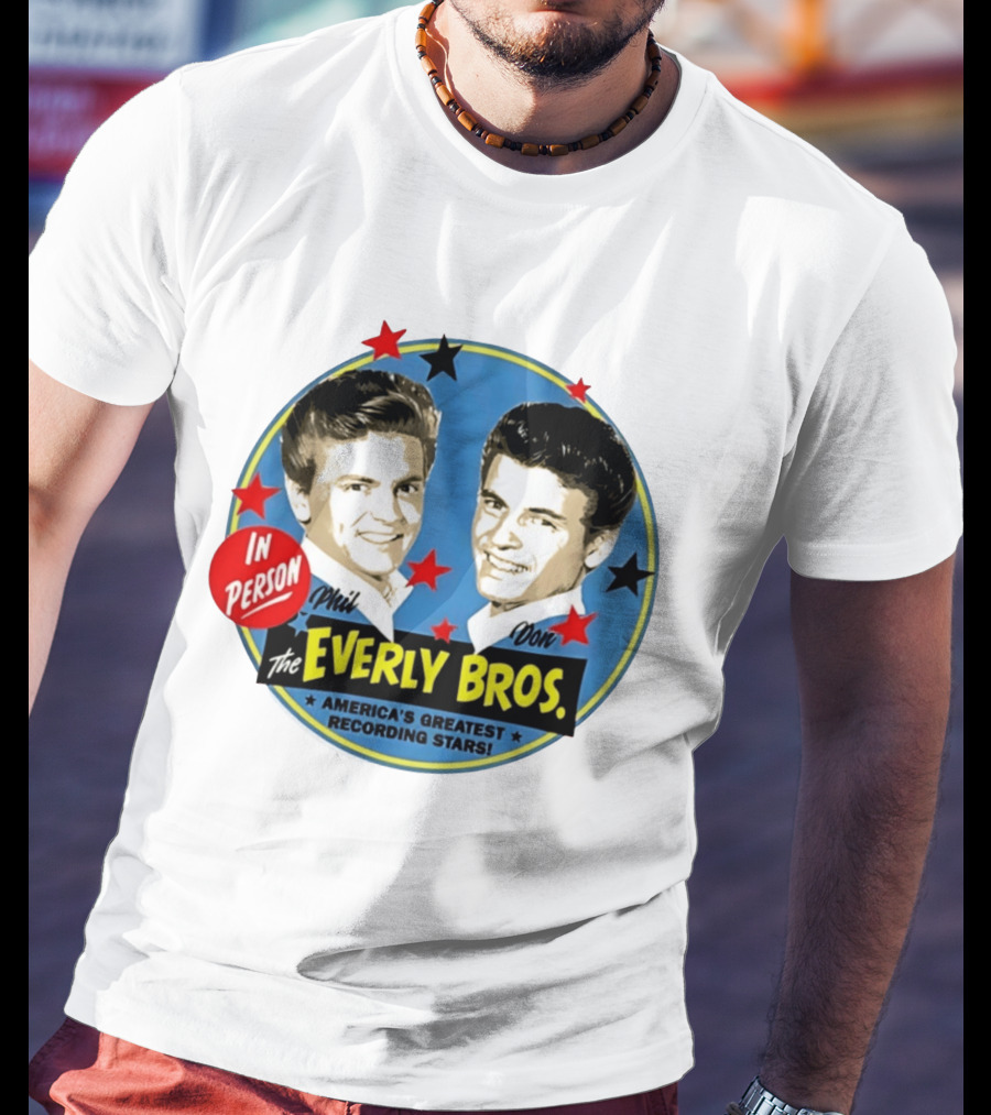 In Person Phil And Don The Everly Bros America's Greatest Recording Stars T-Shirt