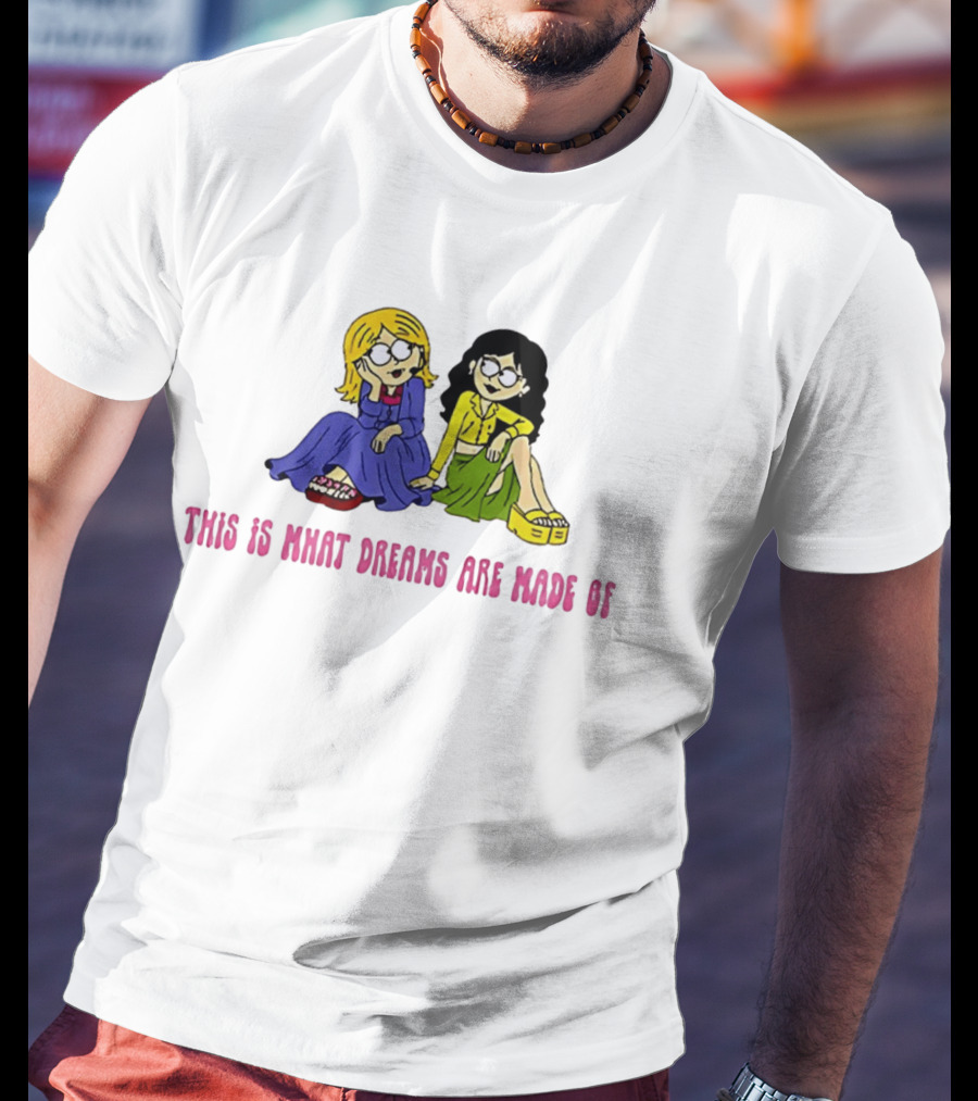 This Is What Dreams Are Made Of Lizzie McGuire Cartoon Characters T-Shirt