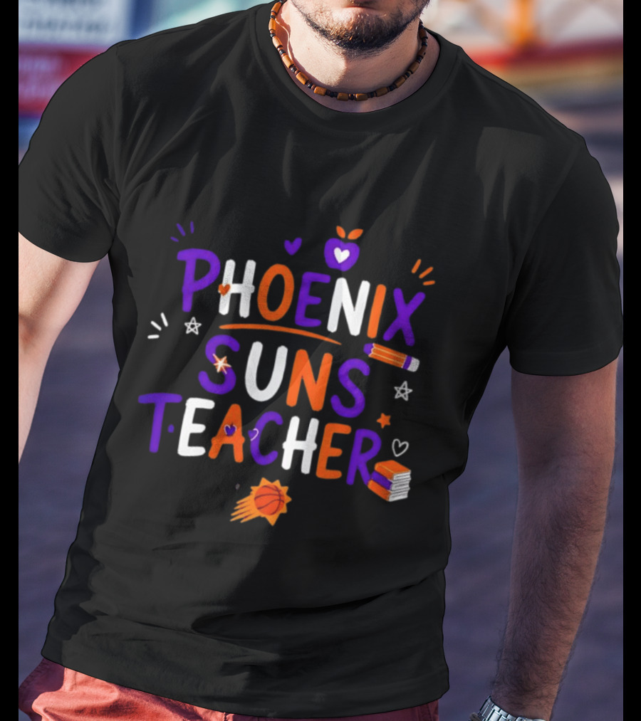 Phoenix Suns Teacher Back To School Basketball NBA T-Shirt