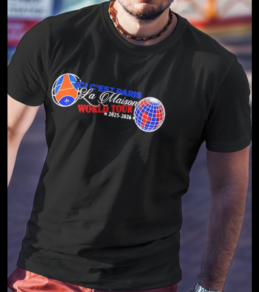 PSG Ici C'est Paris La Maison World Tour 2025 2026 T-Shirt