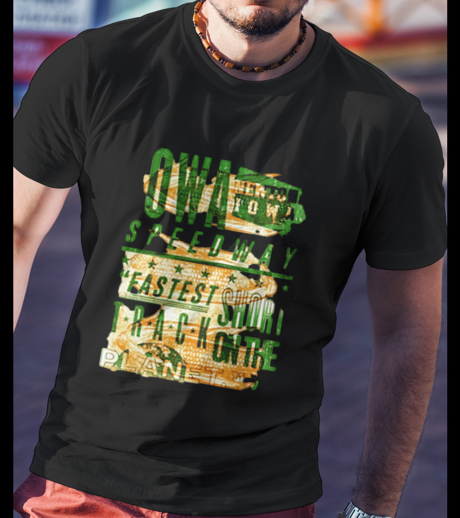 Iowa Speedway Fastest Short Track On The Planet Racing 2026 T-Shirt